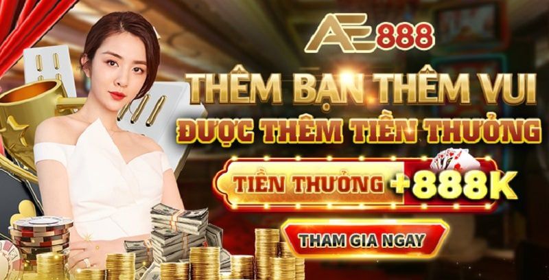 Nhà cái tặng tiền miễn phí khi tham gia - Ae888