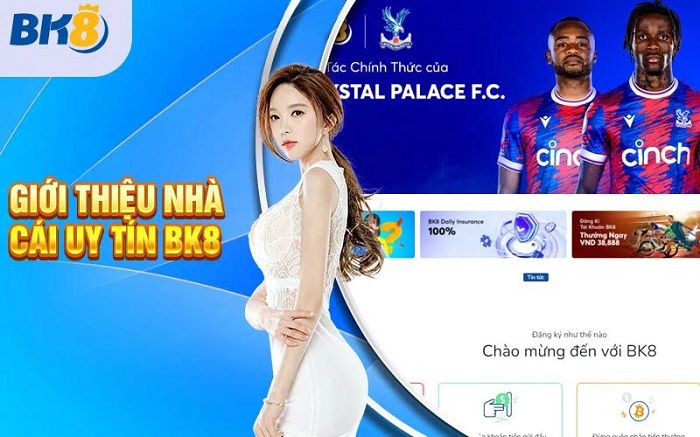 Nhà cái tặng tiền không cần nạp top đầu Châu Á - BK8