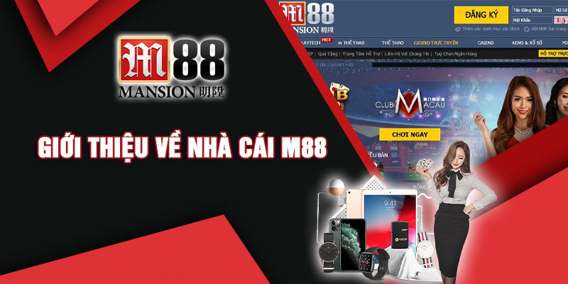giới thiệu nhà cái uy tín m88