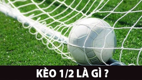 kèo châu á 1/2