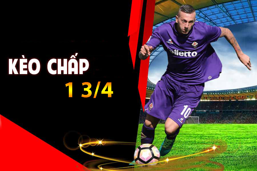 kèo châu á 1 3/4
