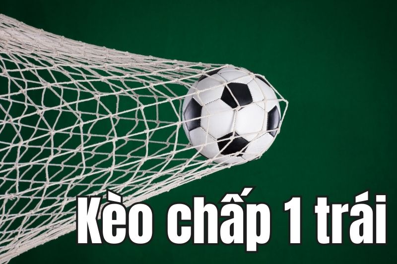 kèo châu á chấp 1
